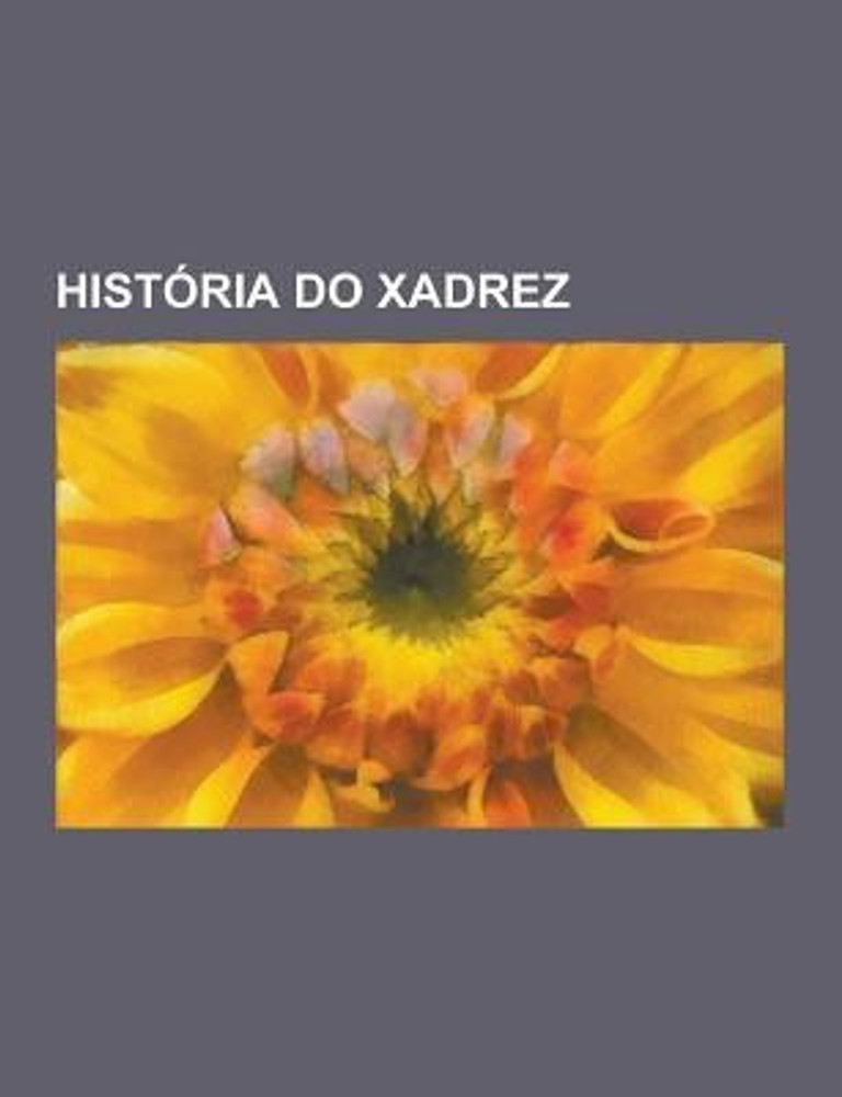 Conheça a história do xadrez 