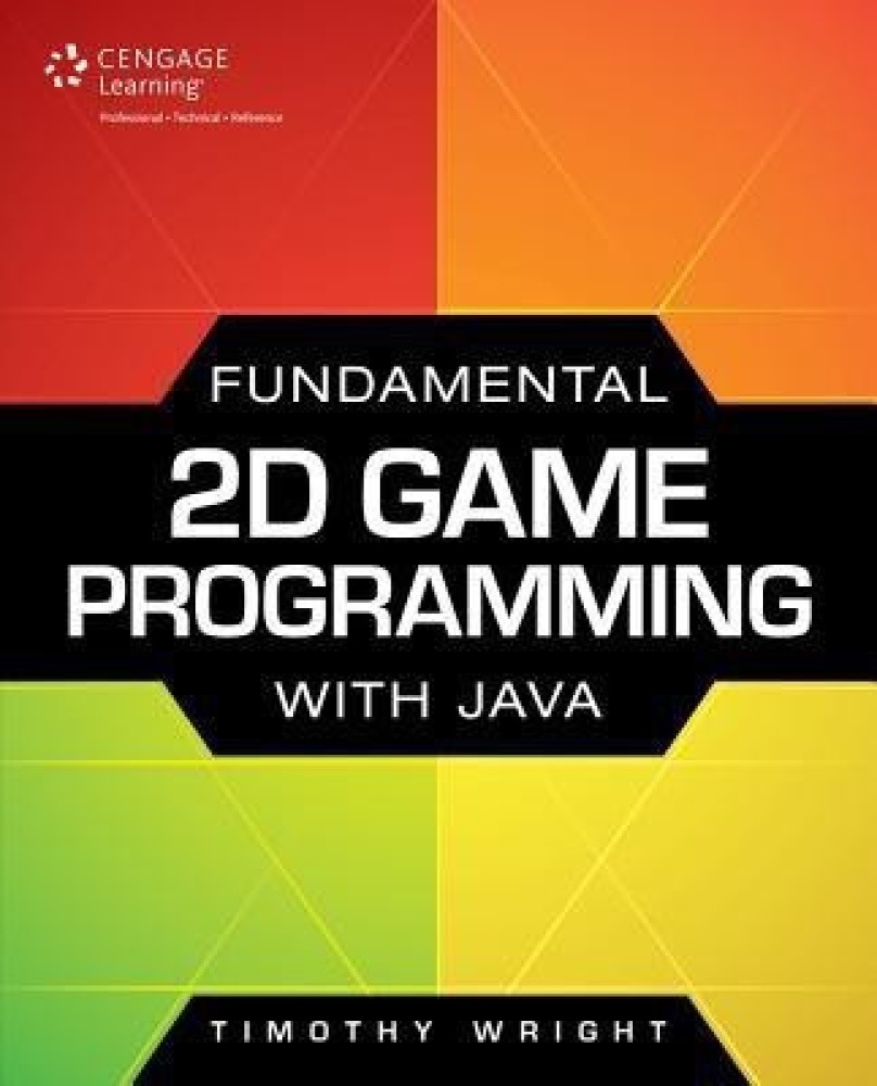 Buy Fundamental 2D Game Programming with Java by Wright Timothy at Low  Price in India | Flipkart.com