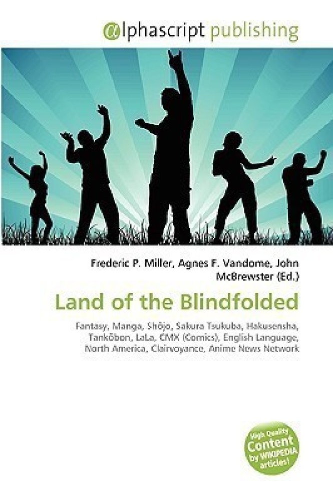 Land of the Blindfolded (manga) - Anime News Network