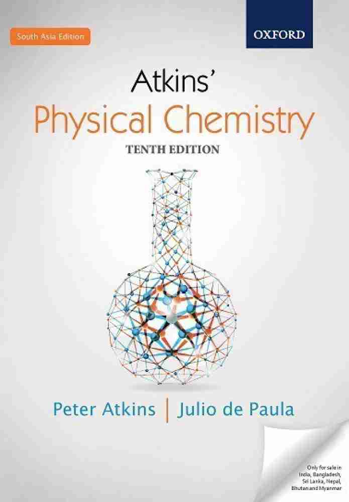 Physical Chemistry: Buy Physical Chemistry by Atkins Peter at Low 