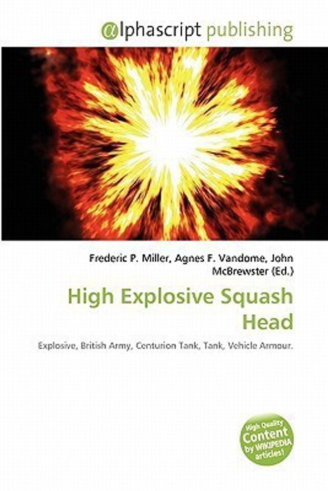 High Explosive Squash Head