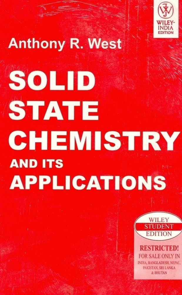 Solid State Chemistry and Its Applications: Buy Solid State Solid State Chemistry and Its Applications: Buy Solid State