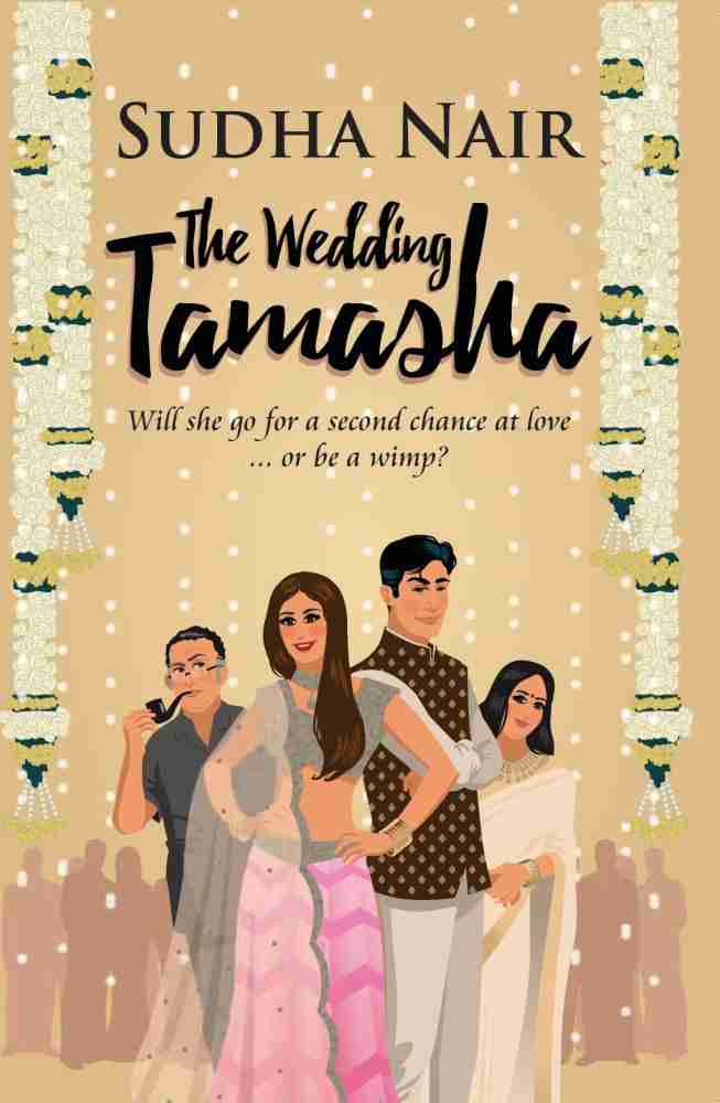 The Wedding Tamasha Will She Go for a Second Chance at Love