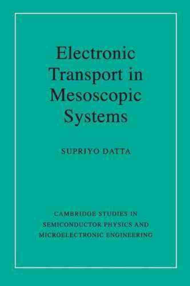 Electronic Transport in Mesoscopic Systems: Buy Electronic