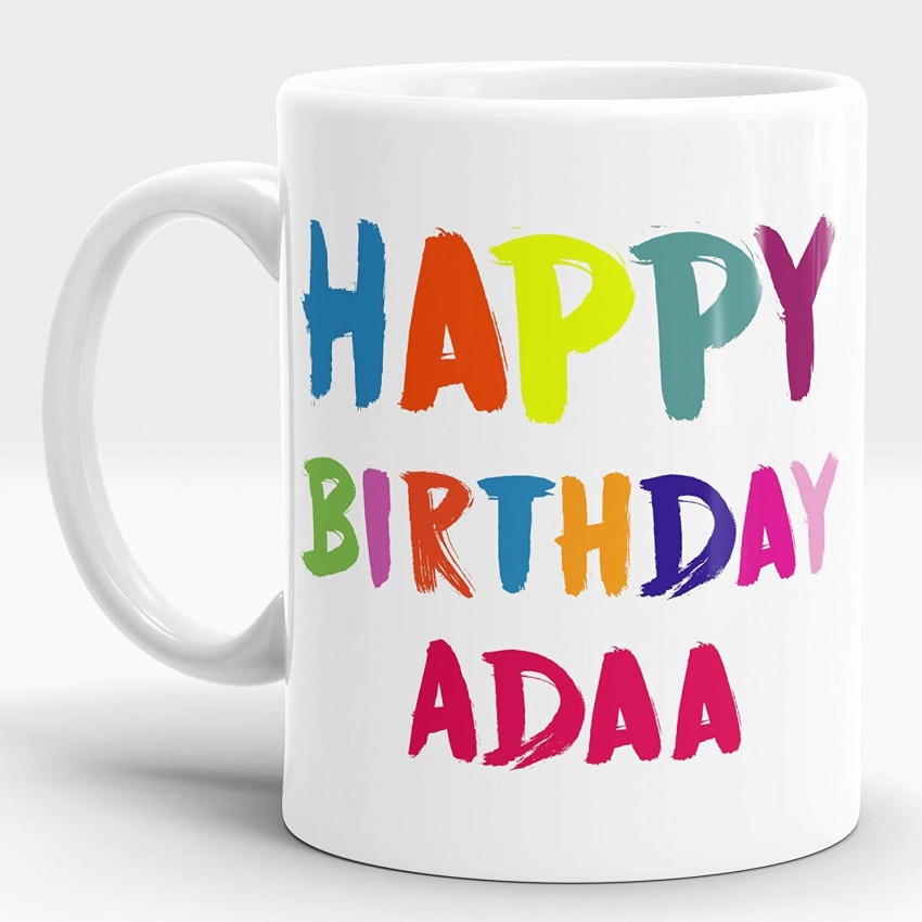 https://rukminim2.flixcart.com/image/850/1000/jsaocy80/mug/h/f/a/happy-birthday-gift-for-adaa-best-birthday-gift-gift-for-him-mug-original-imafdwevumatg9dy.jpeg?q=90