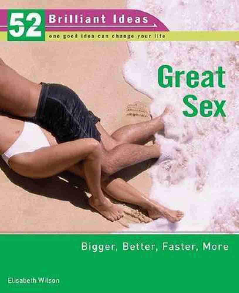 Great Sex: Buy Great Sex by Wilson Elisabeth at Low Price in India |  Flipkart.com