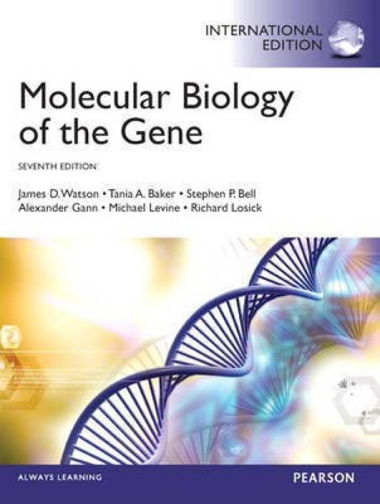 Molecular Biology of the Gene International ed of 7th