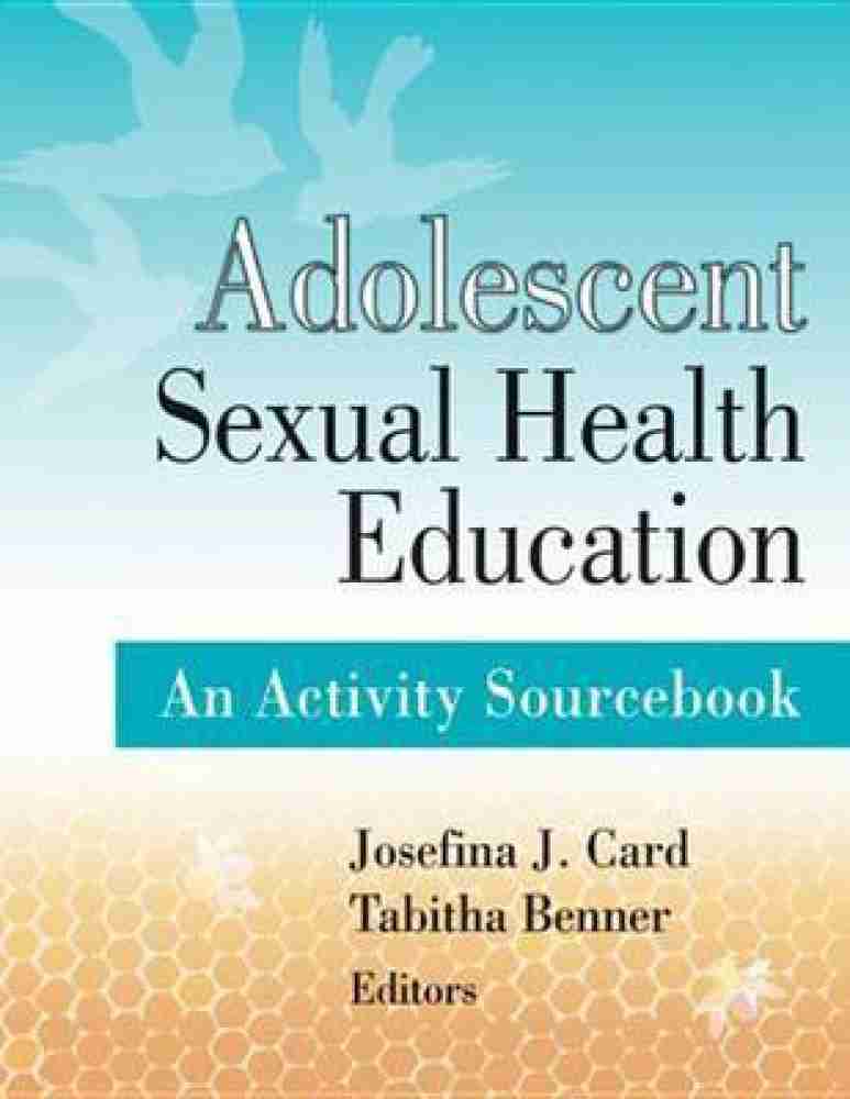 Adolescent Sexual Health Education Buy Adolescent Sexual Health