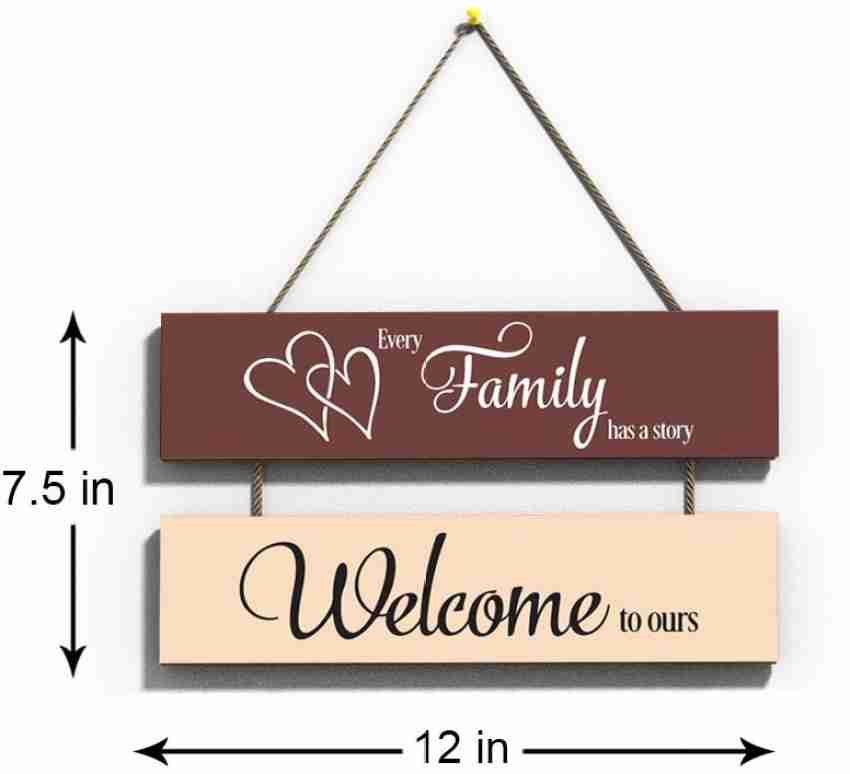 100yellow Wooden Every Family Has A Story Welcome To Our Plaque