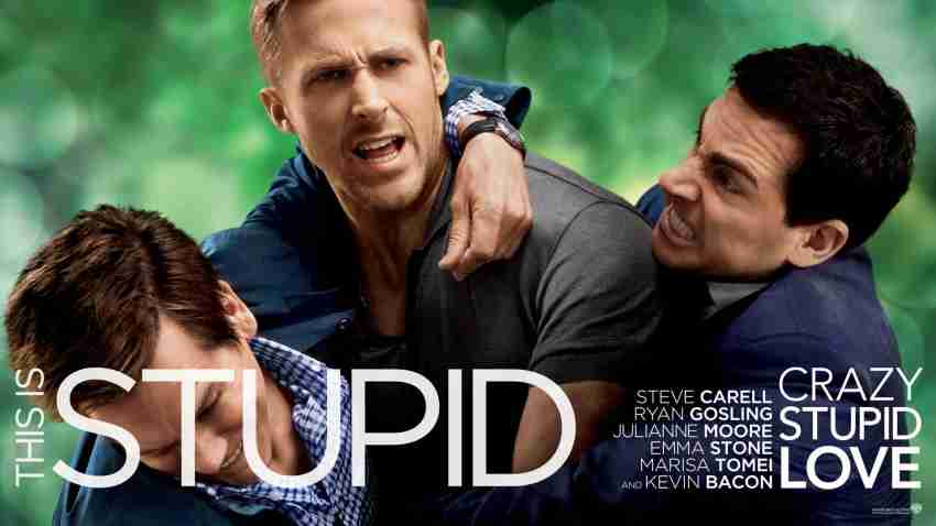 Crazy, Stupid, Love. (2011)