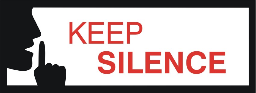 keep silence sign board