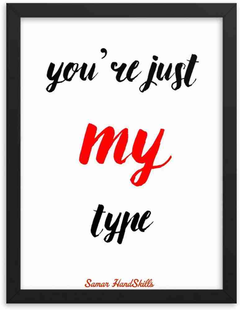 You My Type Quotes Type Me Based On Quotes I Have 💪 : R/MbtiTypeMe