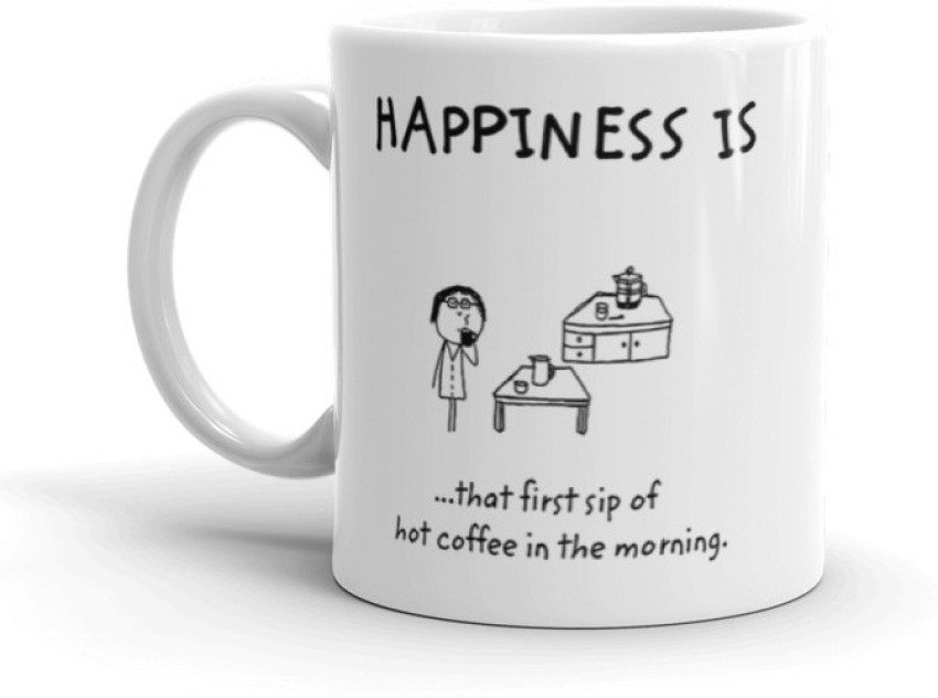 https://rukminim2.flixcart.com/image/850/1000/jv19qq80/mug/q/z/t/printed-quotes-happiness-is-that-first-sip-of-hot-coffee-in-the-original-imafgytx6fhx7jzp.jpeg?q=90