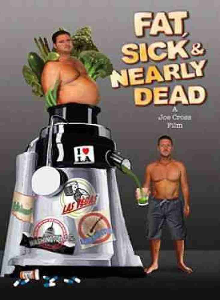 Sick And Nearly Dead Diet