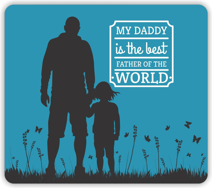 TheYaYaCafe Gifts My Daddy Is The Best Father Of The World