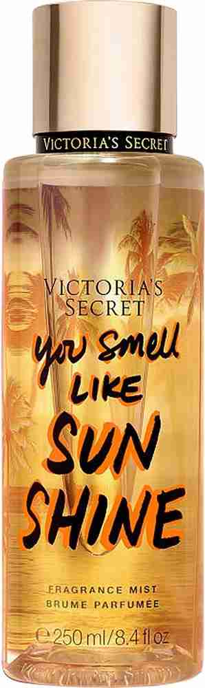 You smell like sales sunshine victoria secret fragrantica