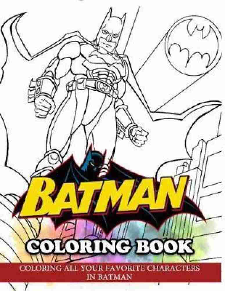 Batman Coloring Book for Kids: Buy Batman Coloring Book for Kids