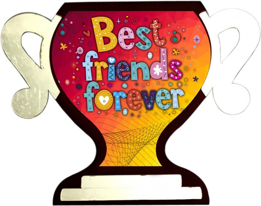 Poster N Frames Showpiece Gift of Best friends forever for every