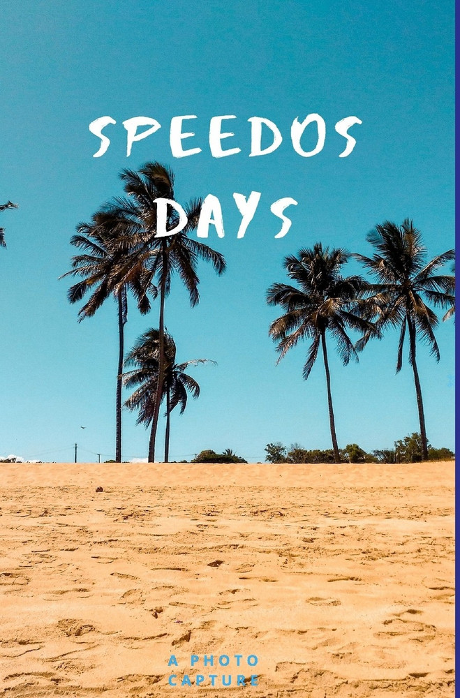 Speedos Days Buy Speedos Days by Book A Speedo Lovers at