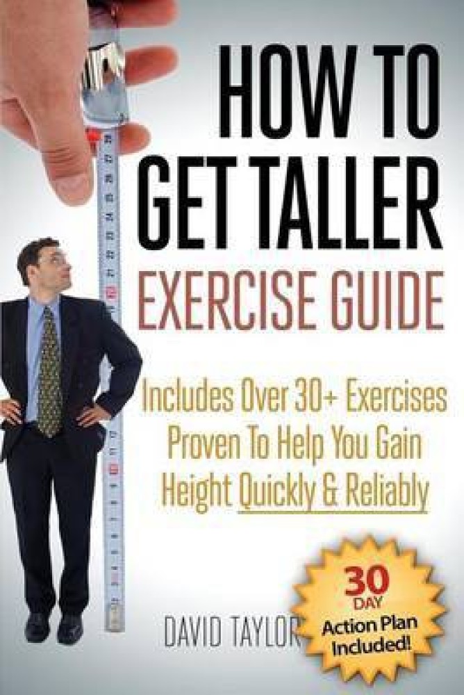 How to Get Taller Buy How to Get Taller by Taylor David MD Frcs