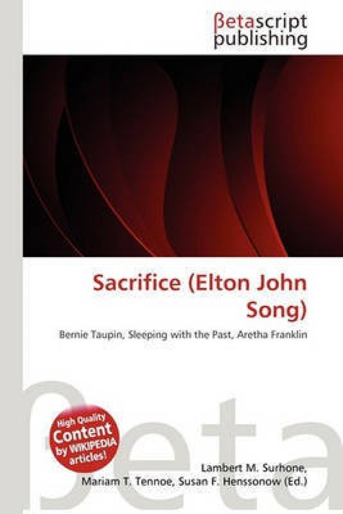 The story of a song: Sacrifice - Elton John