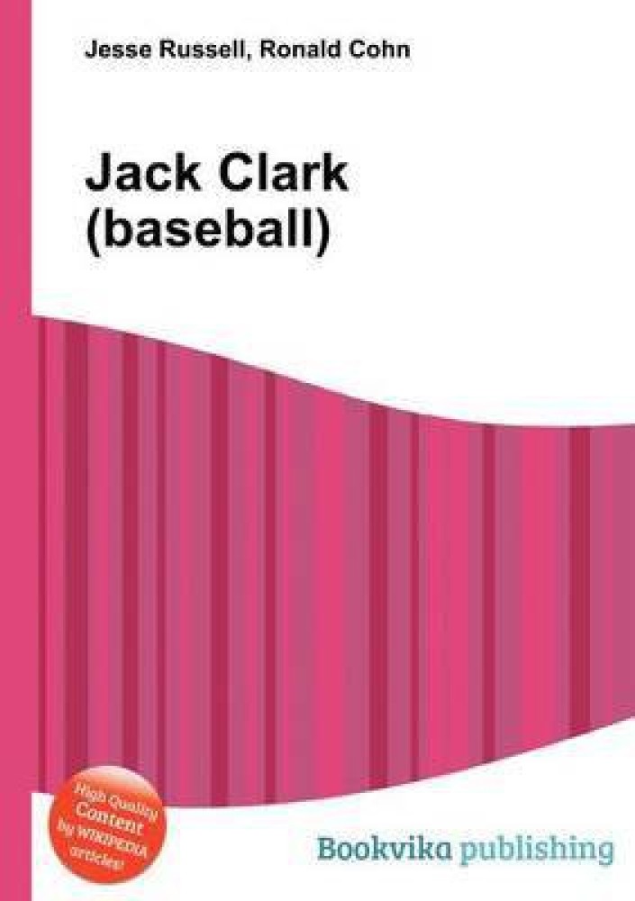 Jack Clark (baseball) - Wikipedia