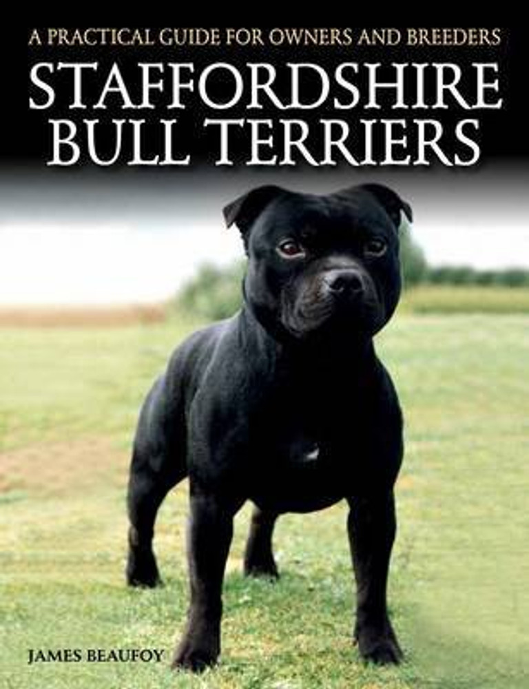 Buy Staffordshire Bull Terriers by Beaufoy James at Low Price in