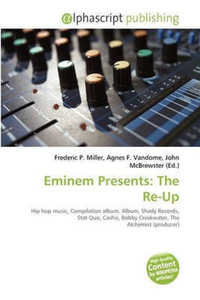 Eminem Presents: The Re-Up - Wikipedia