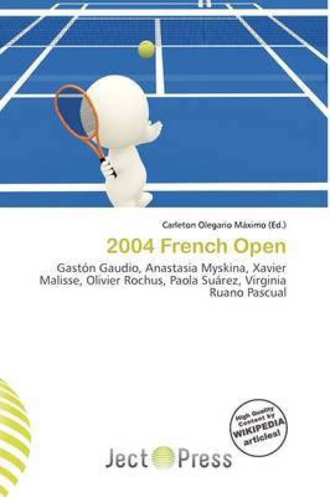 https://rukminim2.flixcart.com/image/850/1000/k0e66q80/book/3/2/7/2004-french-open-original-imafk7d48f4xmfye.jpeg?q=90