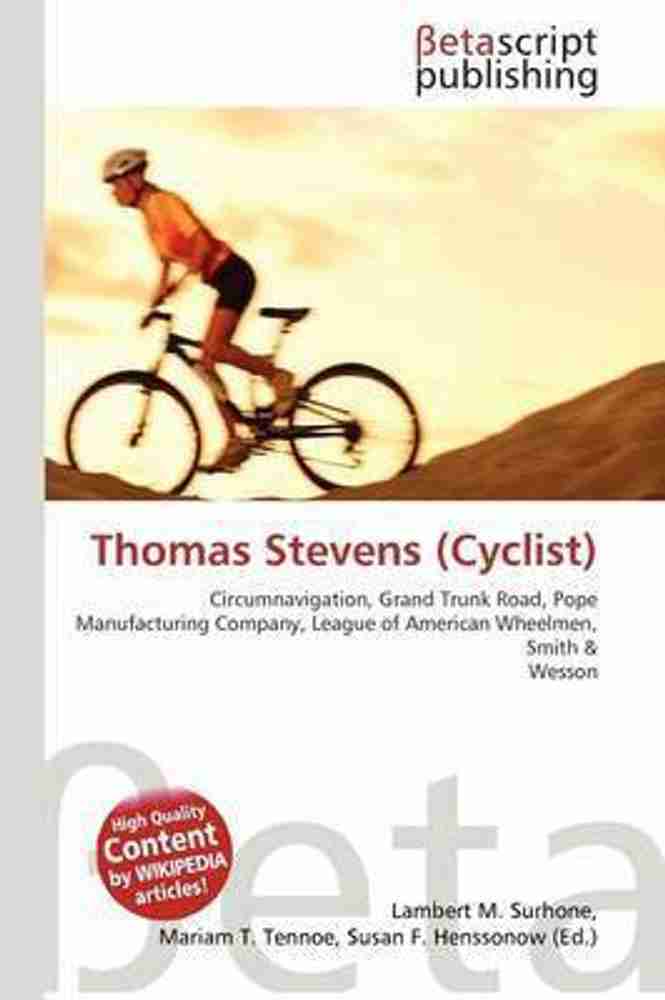 Thomas Stevens Cyclist Buy Thomas Stevens Cyclist by unknown at Low Price in India Flipkart