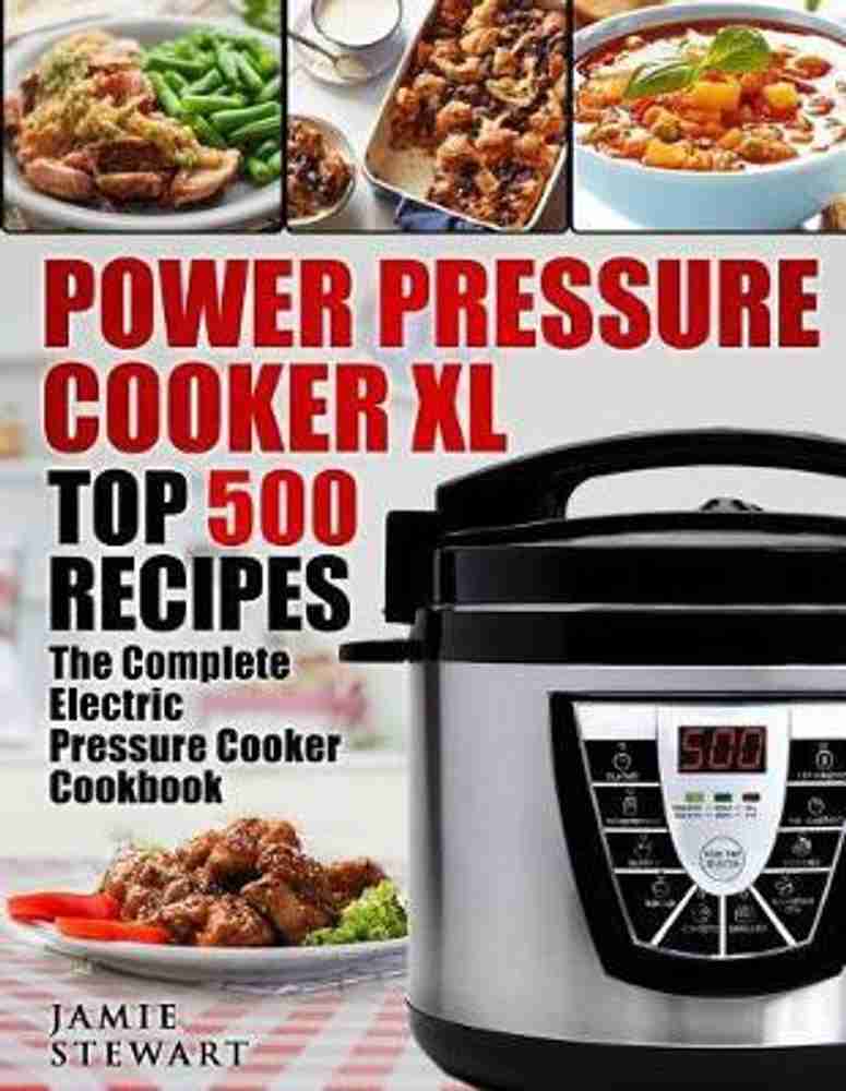 Power Pressure Cooker XL Top 500 Recipes Buy Power Pressure