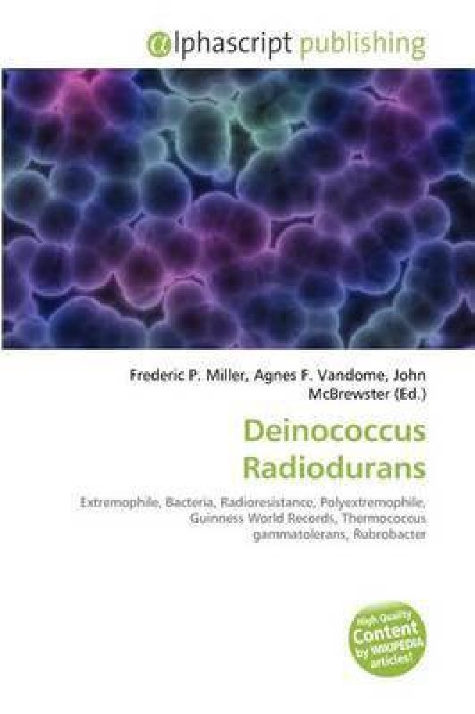 Deinococcus radiodurans