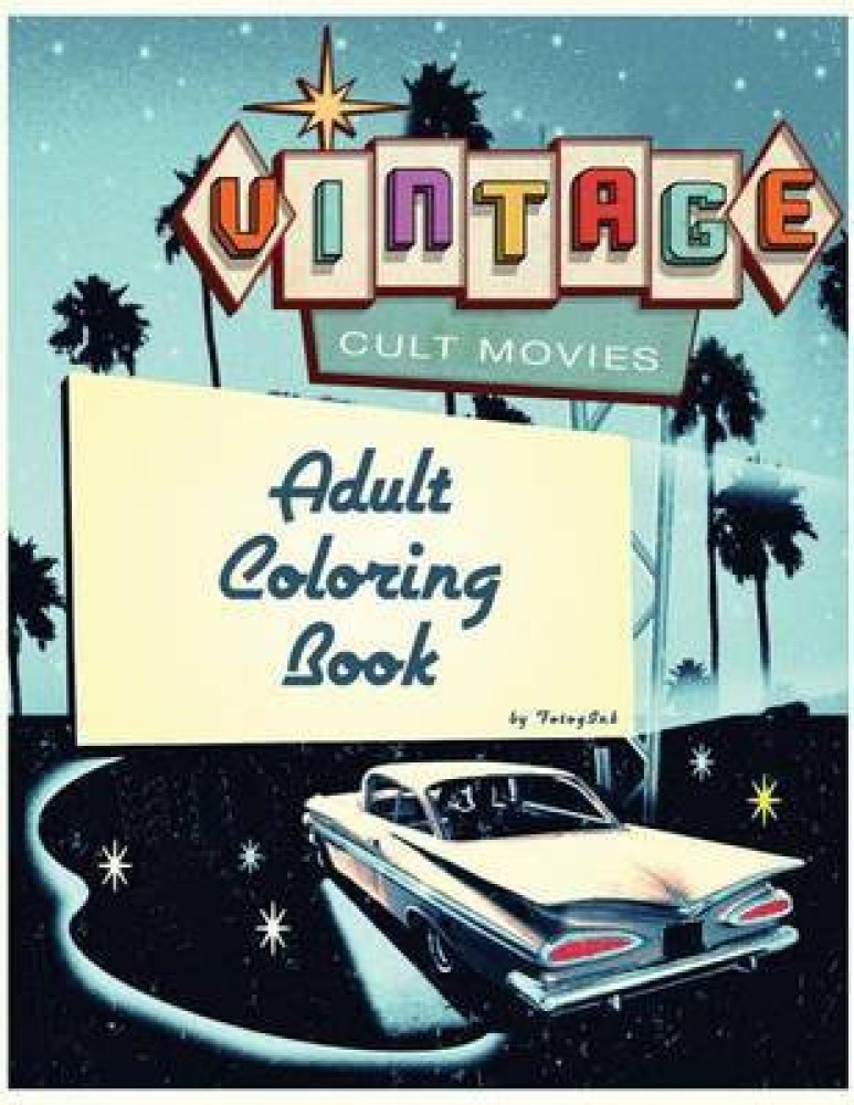 The Classic Movies Coloring Book: Adult Coloring Book (Paperback