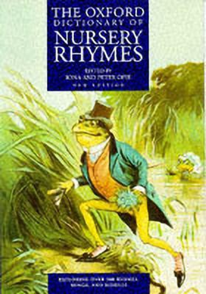 The Oxford Dictionary of Nursery Rhymes: Buy The Oxford