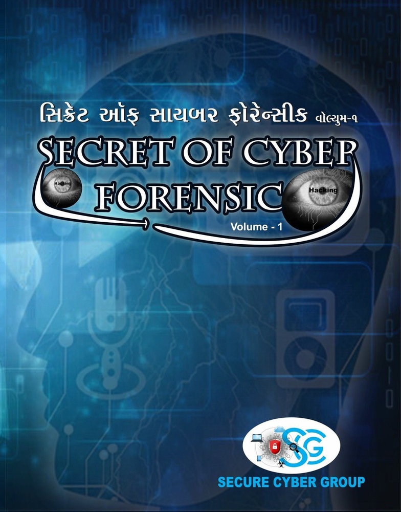 Cyber Secrets: Forensics, Hacking, and Security