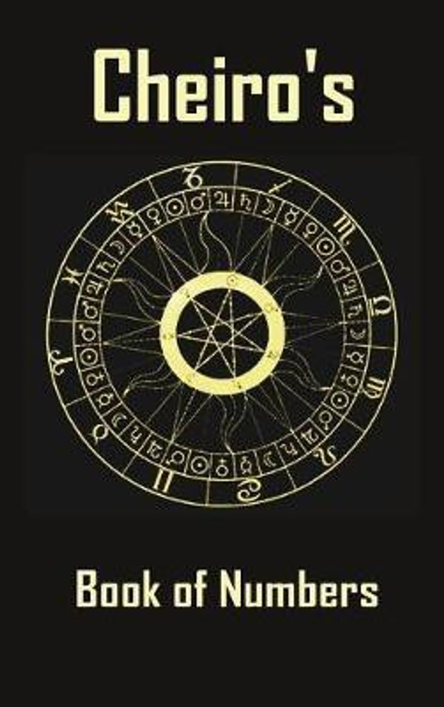 Cheiro's Book of Numbers: Buy Cheiro's Book of Numbers by Cheiro  (Pseudonym) at Low Price in India | Flipkart.com