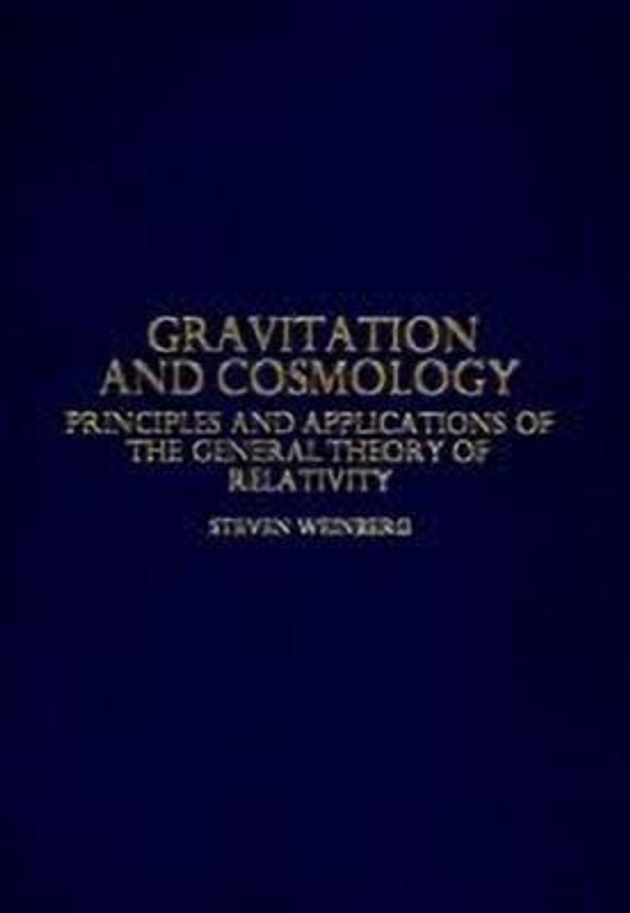 Gravitation and Cosmology: Buy Gravitation and Cosmology by Gravitation and Cosmology: Buy Gravitation and Cosmology by