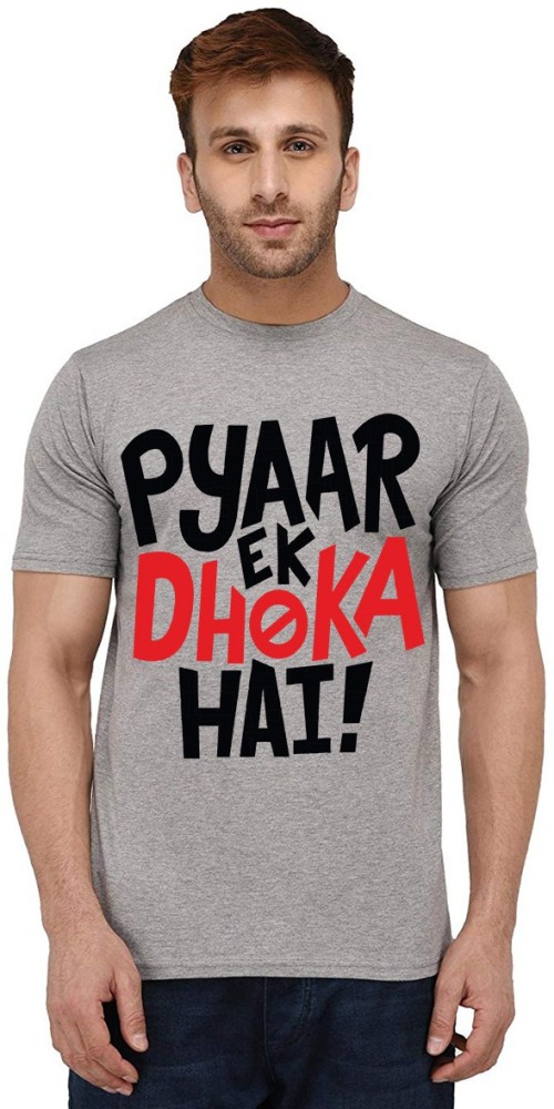 Pyar ek dhoka hai t hot sale shirt flipkart