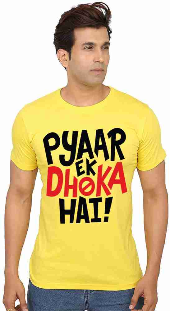 Pyar ek dhoka hai t store shirt flipkart