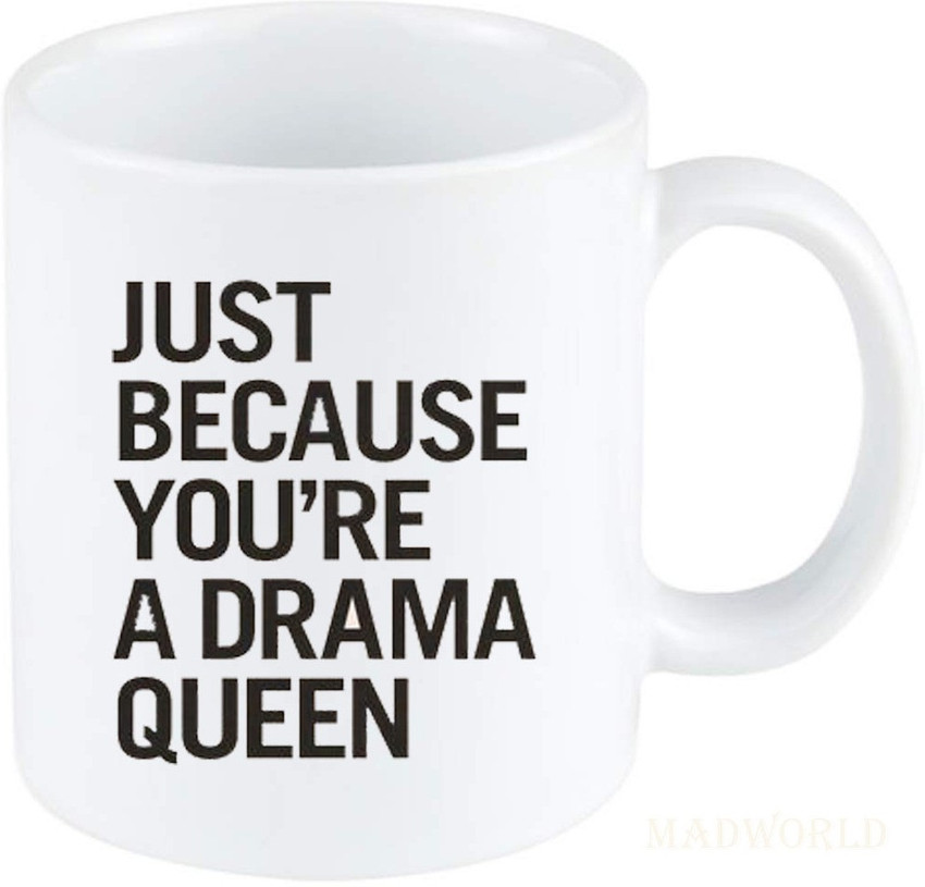 Drama Queen Inspirational Quotes Drama Queen Inspirational Quotes