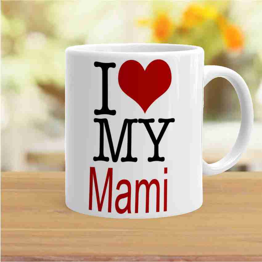 https://rukminim2.flixcart.com/image/850/1000/k3t21zk0/mug/n/w/h/i-love-my-mami-theme-kh-design1-30-1-khakee-original-imafk8sqs3bgggup.jpeg?q=20