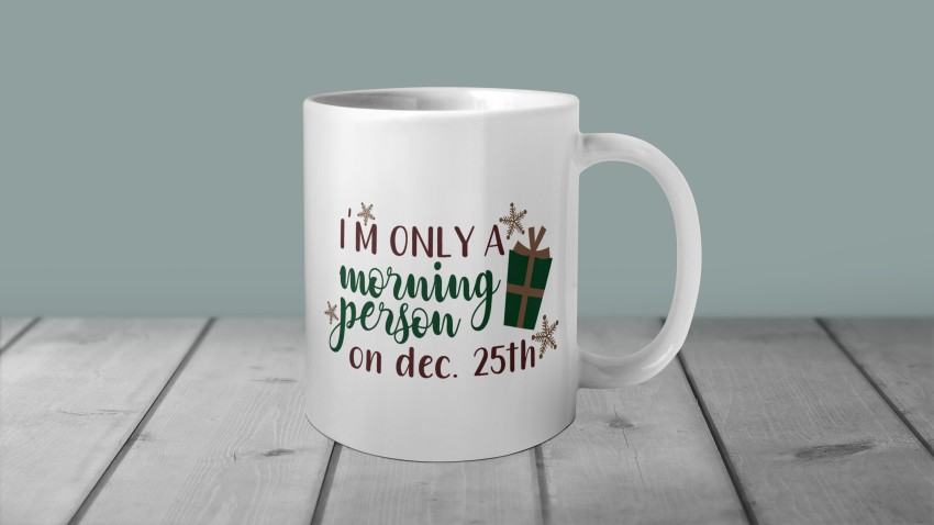 https://rukminim2.flixcart.com/image/850/1000/k48rwcw0/mug/b/9/d/i-am-not-a-morning-person-christmas-design-1-phirki-studio-original-imafn67ayrvxfzhf.jpeg?q=90