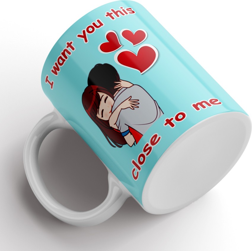 Paperholic Creations Valentine Gifts Romantic Couple Quote Ceramic Coffee  Mug Price in India - Buy Paperholic Creations Valentine Gifts Romantic  Couple Quote Ceramic Coffee Mug online at