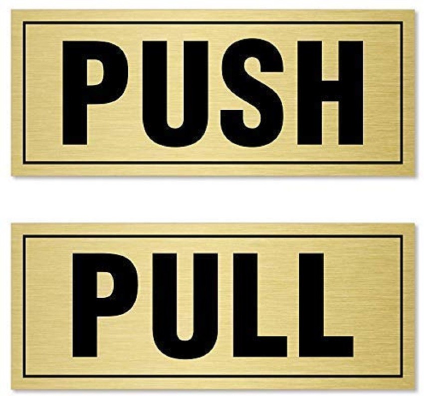 DEZIINE Self Adhesive Push & Pull Sign Signage Board for Indicating  Instruction Door - Push & Pull Emergency Sign Price in India - Buy DEZIINE  Self Adhesive Push & Pull Sign Signage
