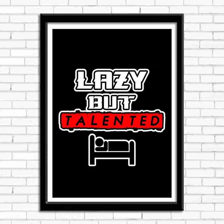 Lazy but talented store