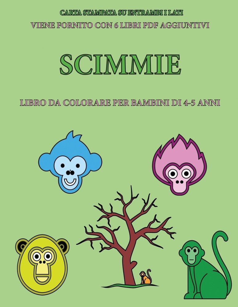 Libro da colorare per bambini di 4-5 anni (Scimmie): Buy Libro da colorare  per bambini di 4-5 anni (Scimmie) by Bianchi Gino at Low Price in India