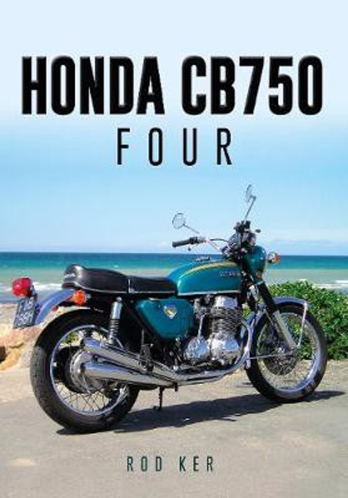 Honda CB750 Four: Buy Honda CB750 Four by Ker Rod at Low Price in 