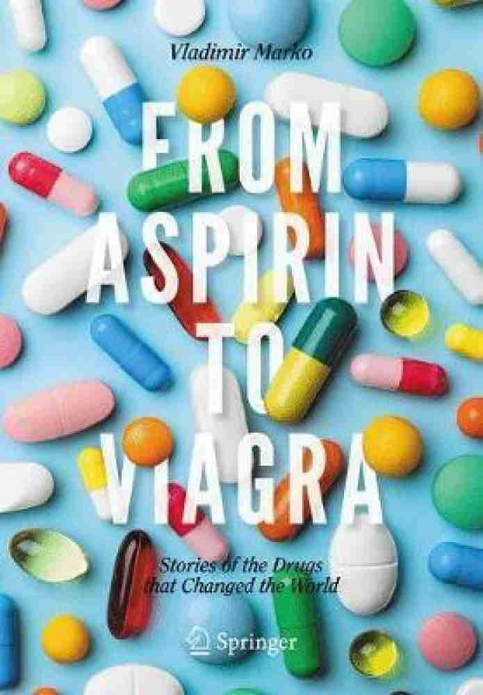 From Aspirin to Viagra Buy From Aspirin to Viagra by Marko