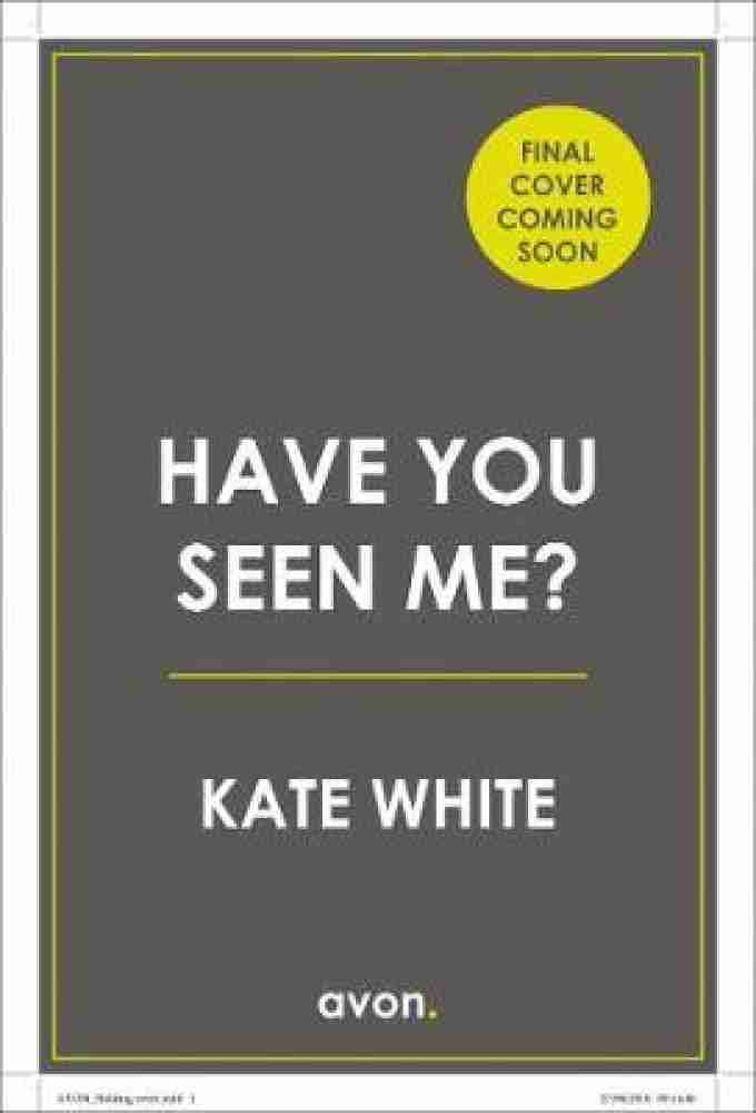 Have you seen me?, English