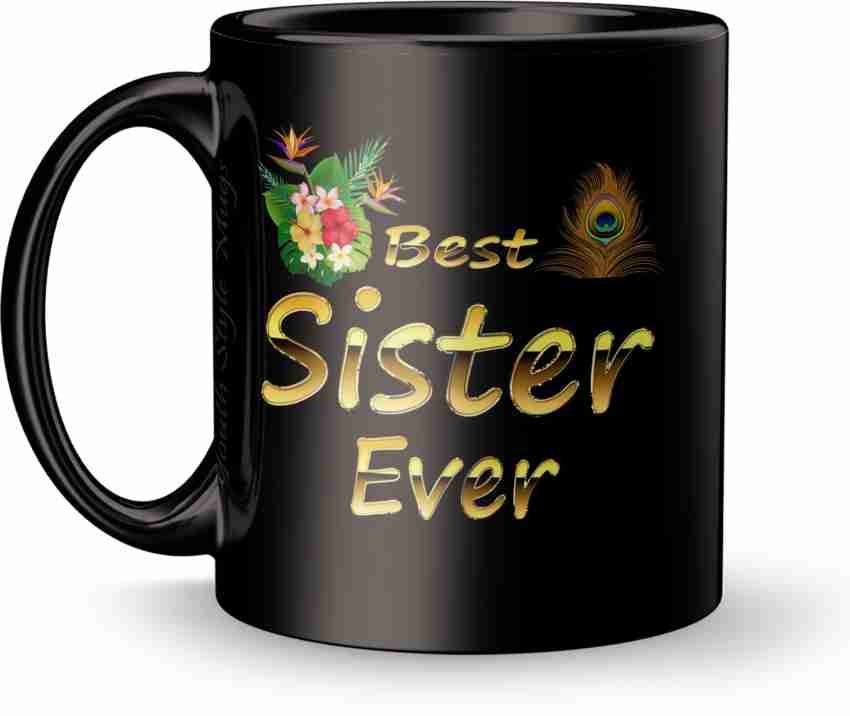 Mugs N Cups You are Best Sister in the World Glossy Finish With